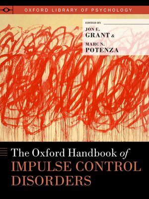 cover image of The Oxford Handbook of Impulse Control Disorders